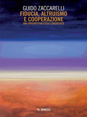 cover image of Fiducia, altruismo e cooperazione